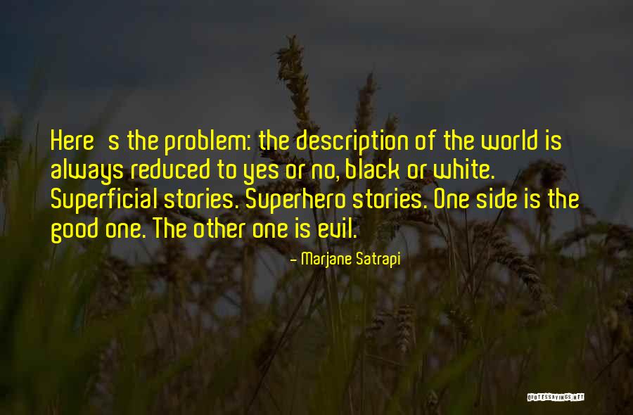 Other Side Of The World Quotes By Marjane Satrapi Other Side Of The World Quotes By Marjane Satrapi