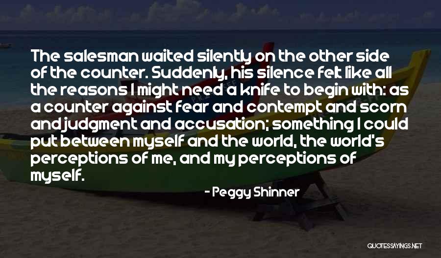 Other Side Of The World Quotes By Peggy Shinner