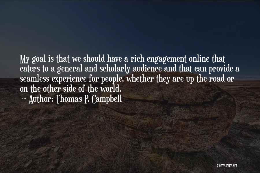 Other Side Of The World Quotes By Thomas P. Campbell