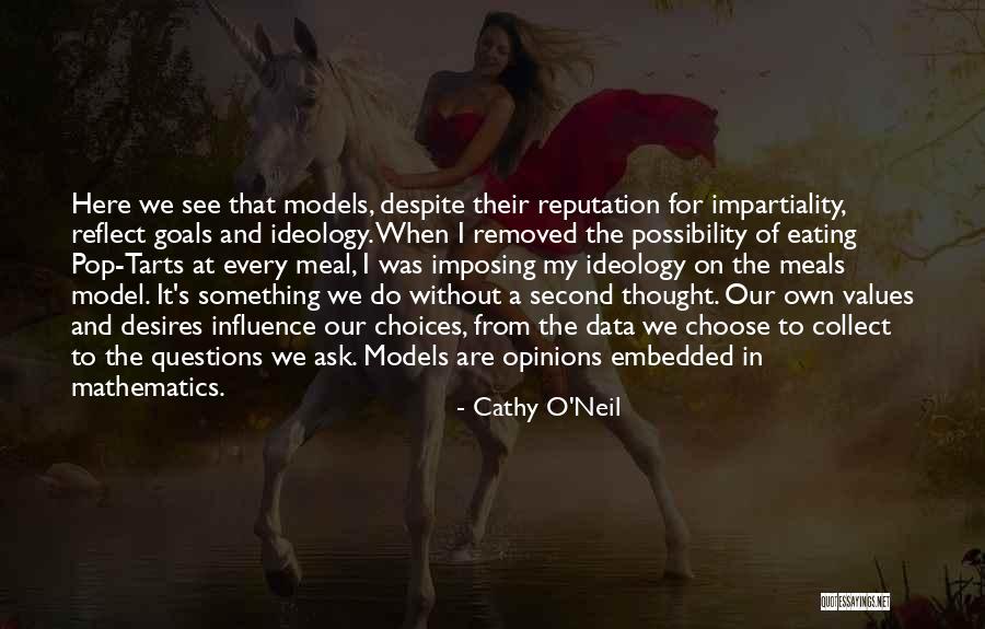 Other Tarts Quotes By Cathy O'Neil Other Tarts Quotes By Cathy O'Neil