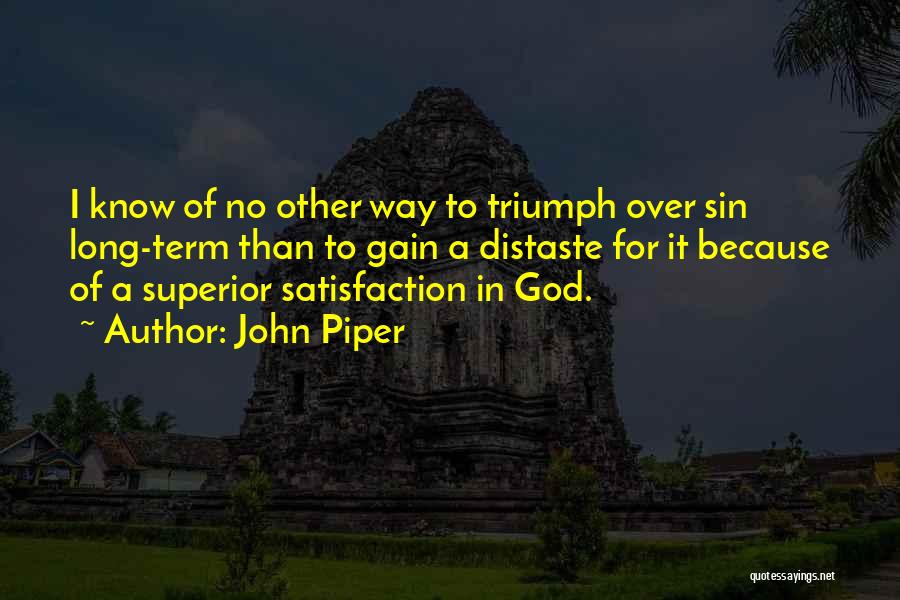 Other Term Of Quotes By John Piper