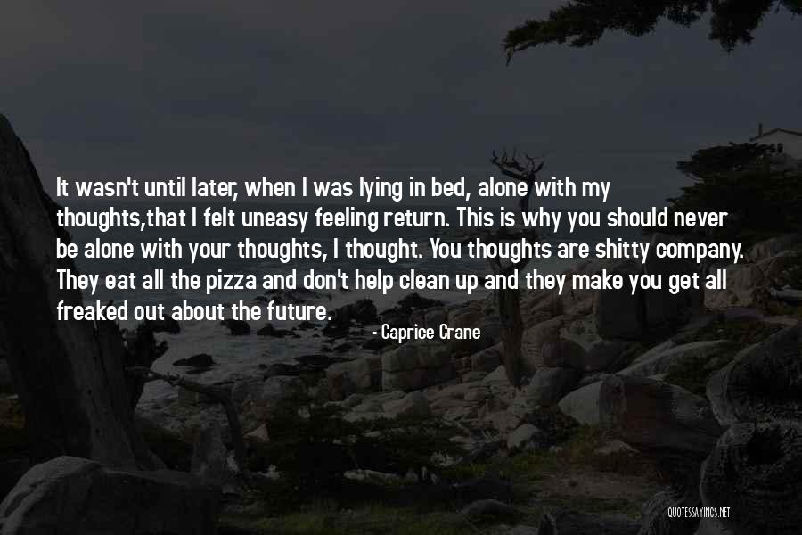 Other Things To Make With Pizza Quotes By Caprice Crane Other Things To Make With Pizza Quotes By Caprice Crane