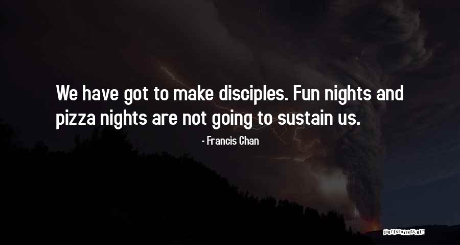 Other Things To Make With Pizza Quotes By Francis Chan Other Things To Make With Pizza Quotes By Francis Chan