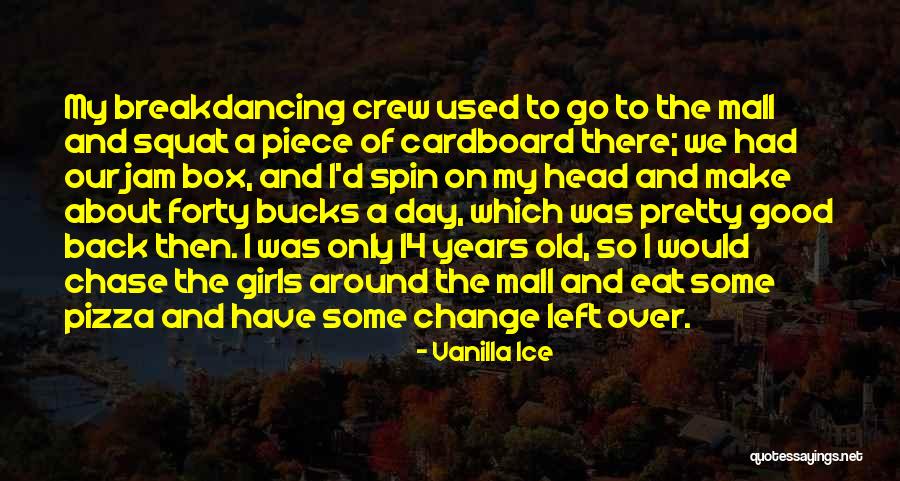 Other Things To Make With Pizza Quotes By Vanilla Ice Other Things To Make With Pizza Quotes By Vanilla Ice