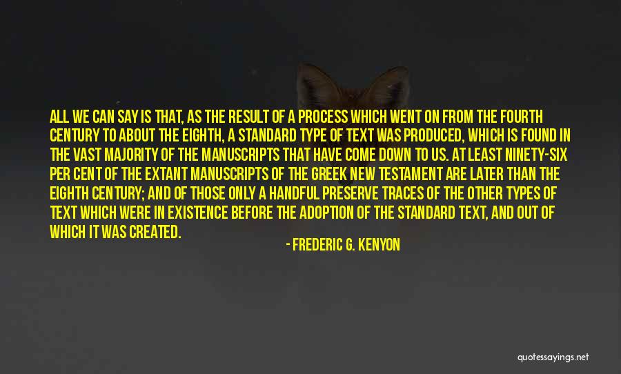 Other Types Quotes By Frederic G. Kenyon Other Types Quotes By Frederic G. Kenyon
