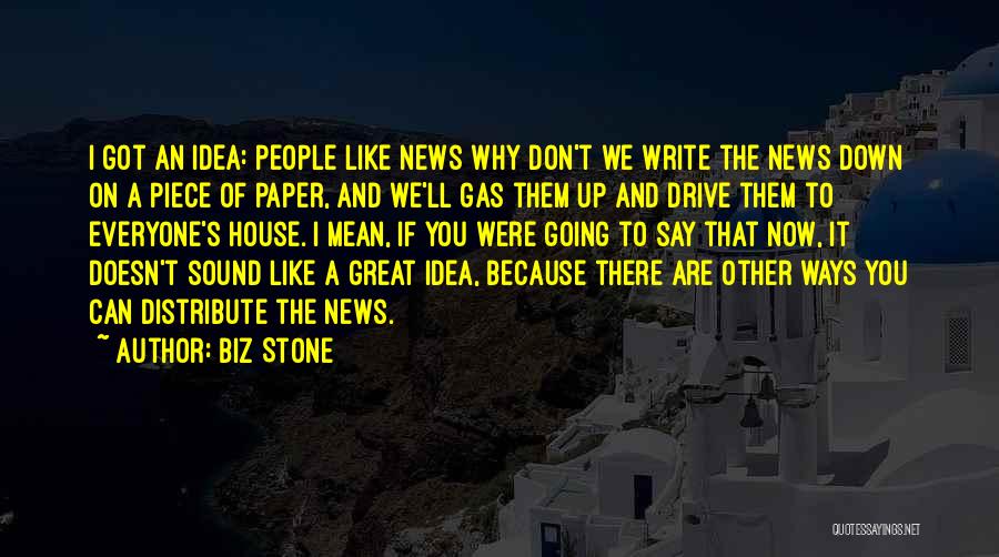 Other Ways To Say Quotes By Biz Stone