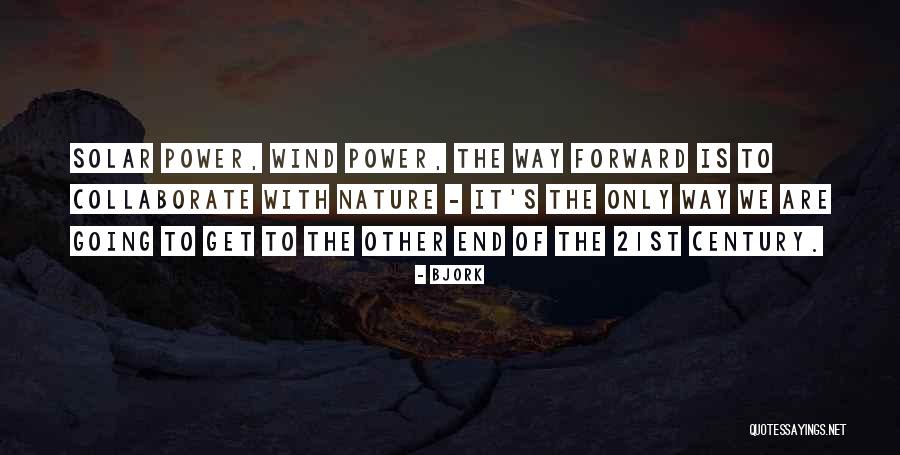 Other Wind Quotes By Bjork Other Wind Quotes By Bjork