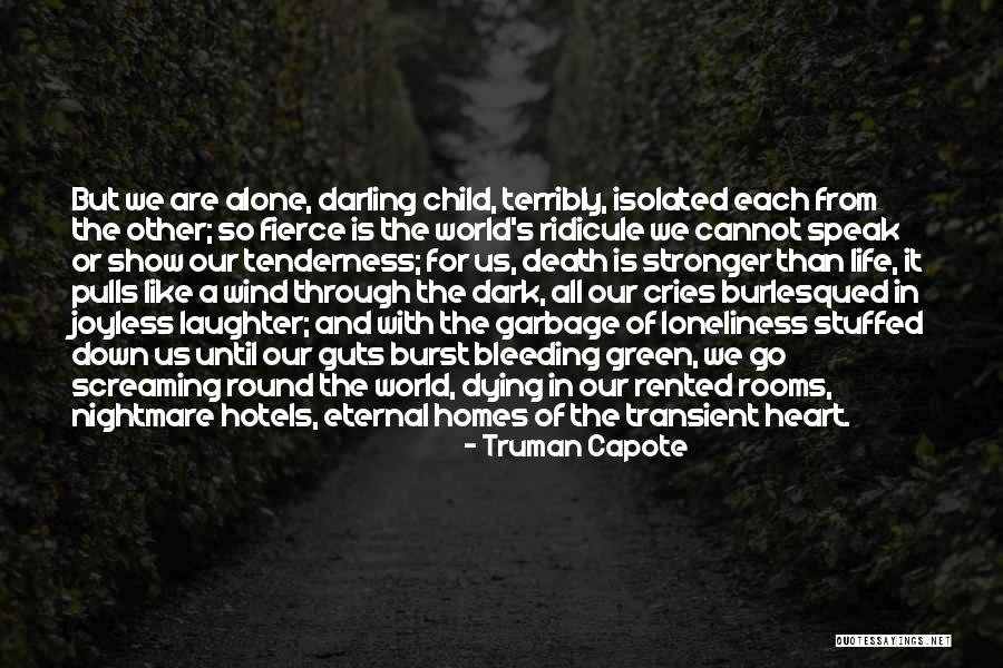 Other Wind Quotes By Truman Capote Other Wind Quotes By Truman Capote