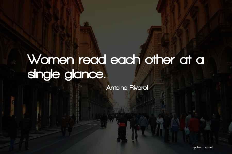 Other Women Quotes By Antoine Rivarol Other Women Quotes By Antoine Rivarol
