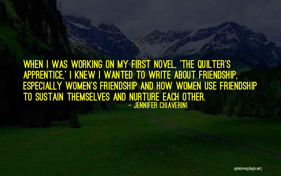 Other Women Quotes By Jennifer Chiaverini Other Women Quotes By Jennifer Chiaverini