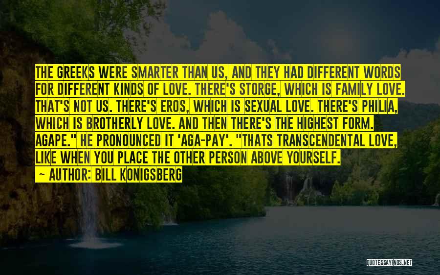 Other Words For Love Quotes By Bill Konigsberg