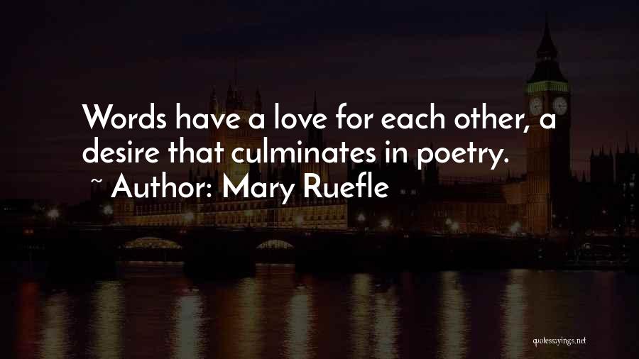 Other Words For Love Quotes By Mary Ruefle