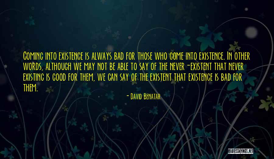 Other Words Quotes By David Benatar Other Words Quotes By David Benatar