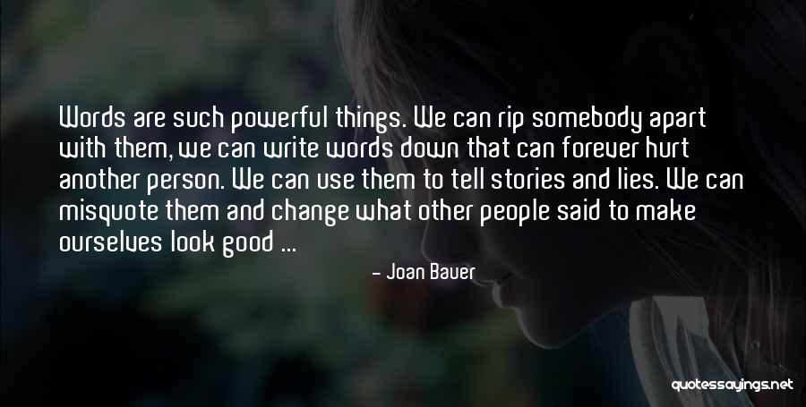 Other Words Quotes By Joan Bauer Other Words Quotes By Joan Bauer