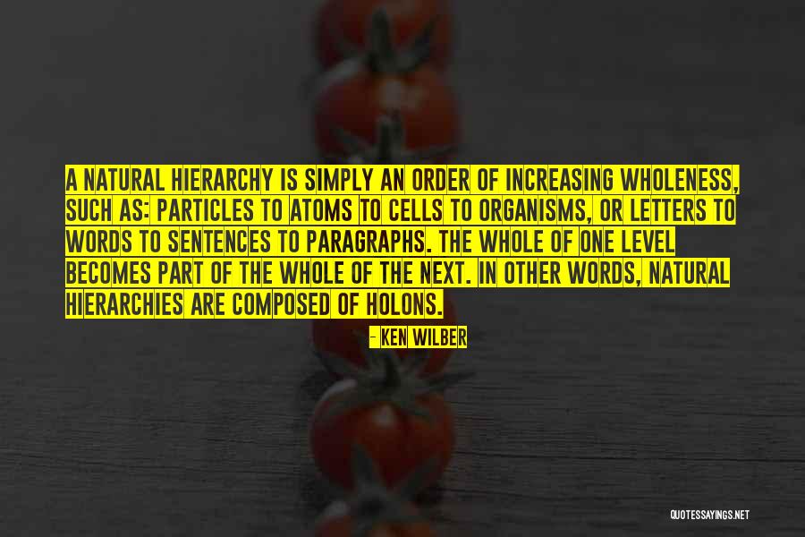 Other Words Quotes By Ken Wilber Other Words Quotes By Ken Wilber