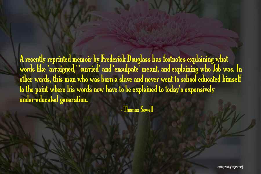 Other Words Quotes By Thomas Sowell Other Words Quotes By Thomas Sowell