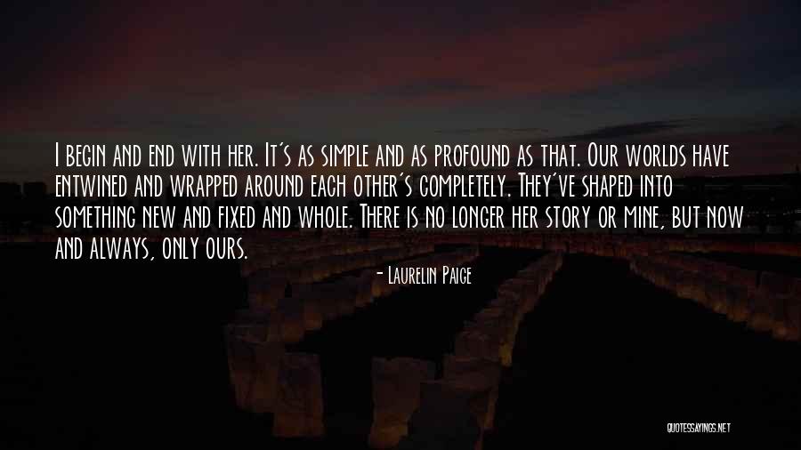 Other Worlds Quotes By Laurelin Paige Other Worlds Quotes By Laurelin Paige