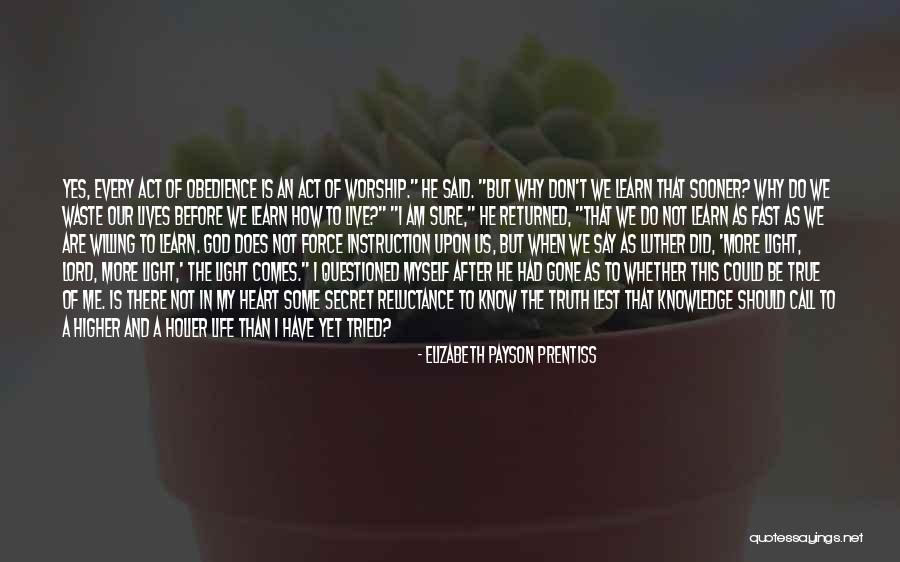 Otheree Quotes By Elizabeth Payson Prentiss Otheree Quotes By Elizabeth Payson Prentiss