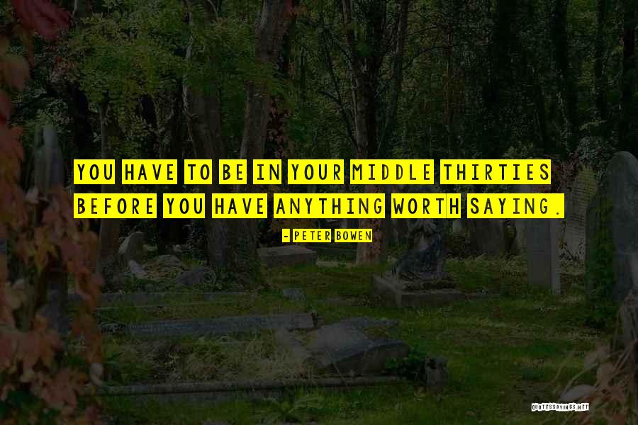 Otheree Quotes By Peter Bowen Otheree Quotes By Peter Bowen