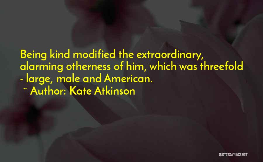 Otherness Quotes By Kate Atkinson