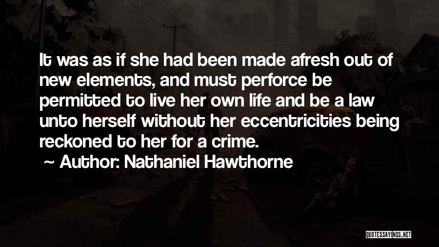 Otherness Quotes By Nathaniel Hawthorne