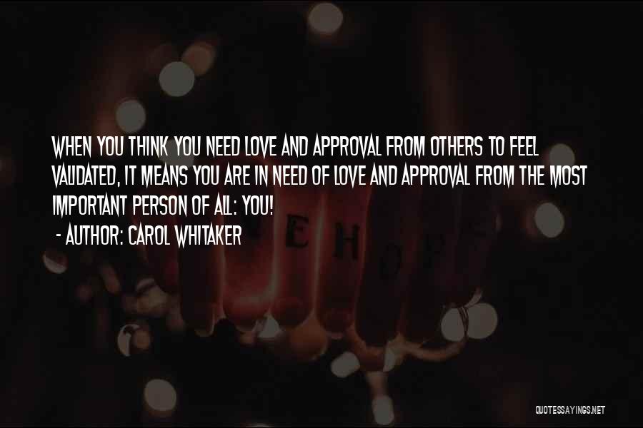 Others Approval Quotes By Carol Whitaker