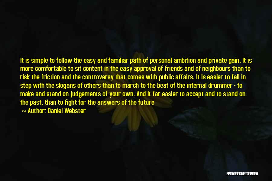 Others Approval Quotes By Daniel Webster