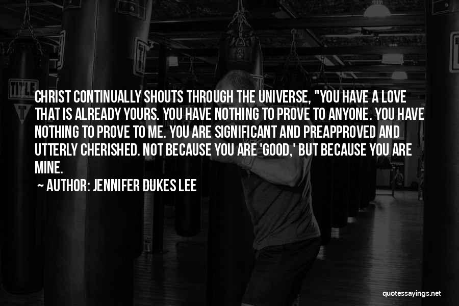 Others Approval Quotes By Jennifer Dukes Lee
