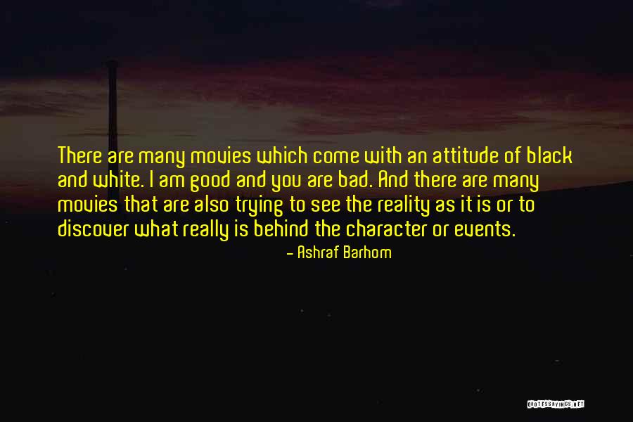 Others Bad Attitude Quotes By Ashraf Barhom Others Bad Attitude Quotes By Ashraf Barhom