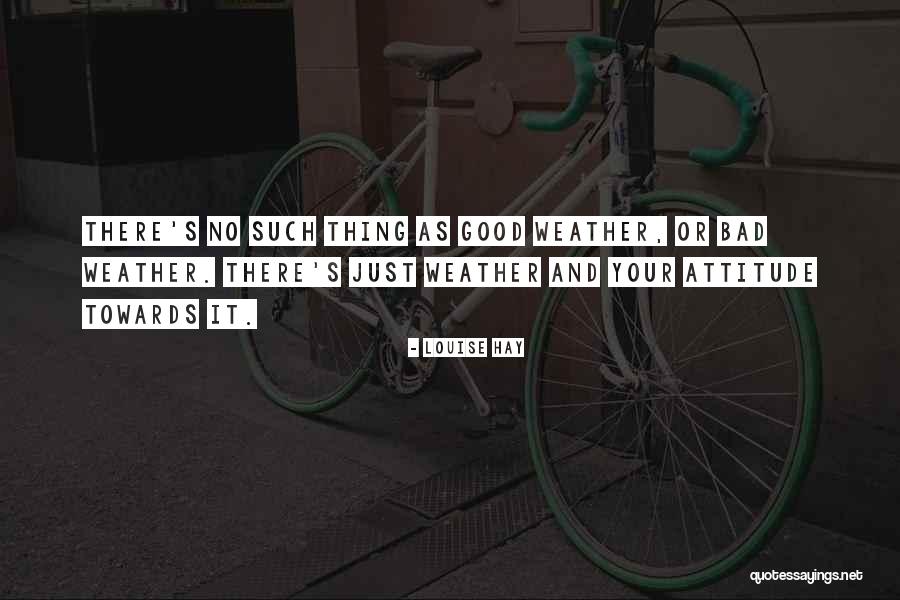Others Bad Attitude Quotes By Louise Hay Others Bad Attitude Quotes By Louise Hay