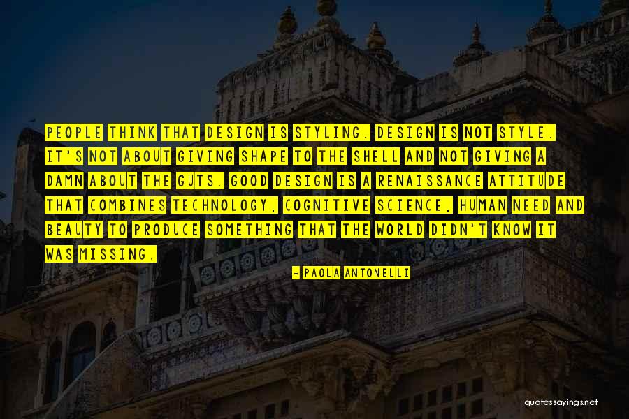 Others Bad Attitude Quotes By Paola Antonelli Others Bad Attitude Quotes By Paola Antonelli
