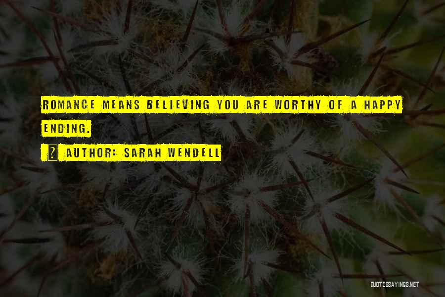 Others Believing In You Quotes By Sarah Wendell