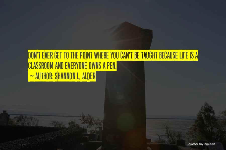 Others Believing In You Quotes By Shannon L. Alder