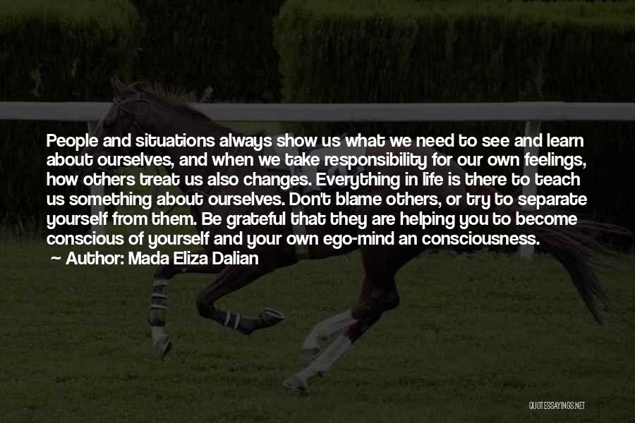 Others Blame You Quotes By Mada Eliza Dalian