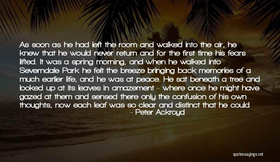 Others Bringing You Down Quotes By Peter Ackroyd Others Bringing You Down Quotes By Peter Ackroyd