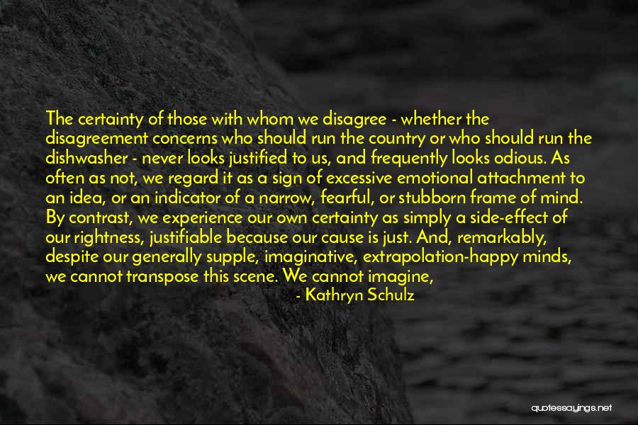 Others Disagree Quotes By Kathryn Schulz Others Disagree Quotes By Kathryn Schulz
