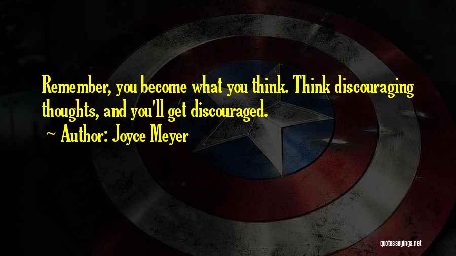 Others Discouraging You Quotes By Joyce Meyer