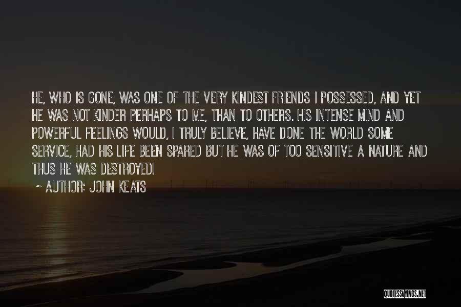 Others Feelings Quotes By John Keats