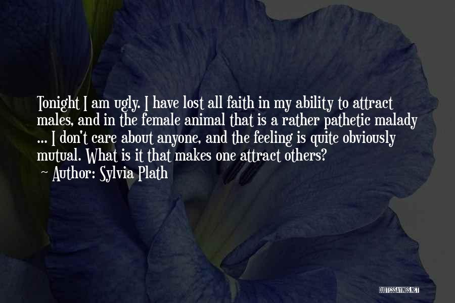 Others Feelings Quotes By Sylvia Plath