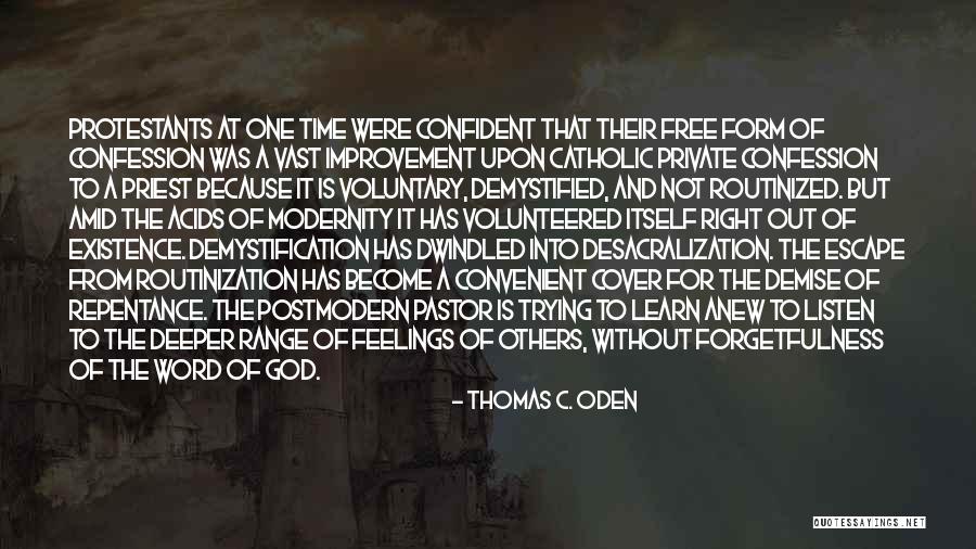 Others Feelings Quotes By Thomas C. Oden