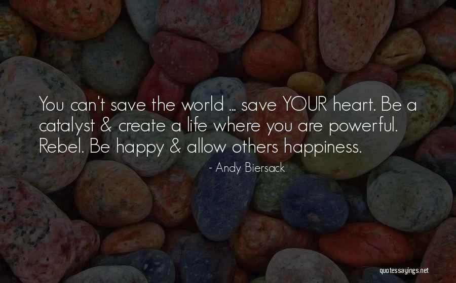 Others Happiness Quotes By Andy Biersack