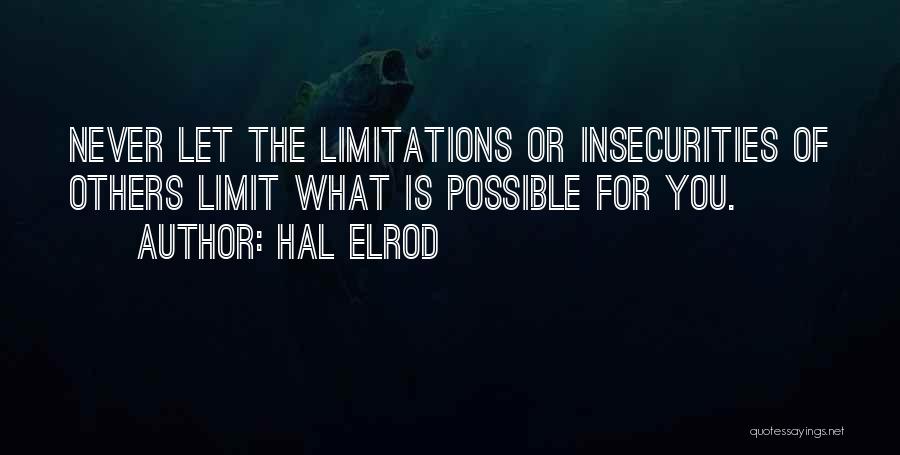 Others Insecurities Quotes By Hal Elrod
