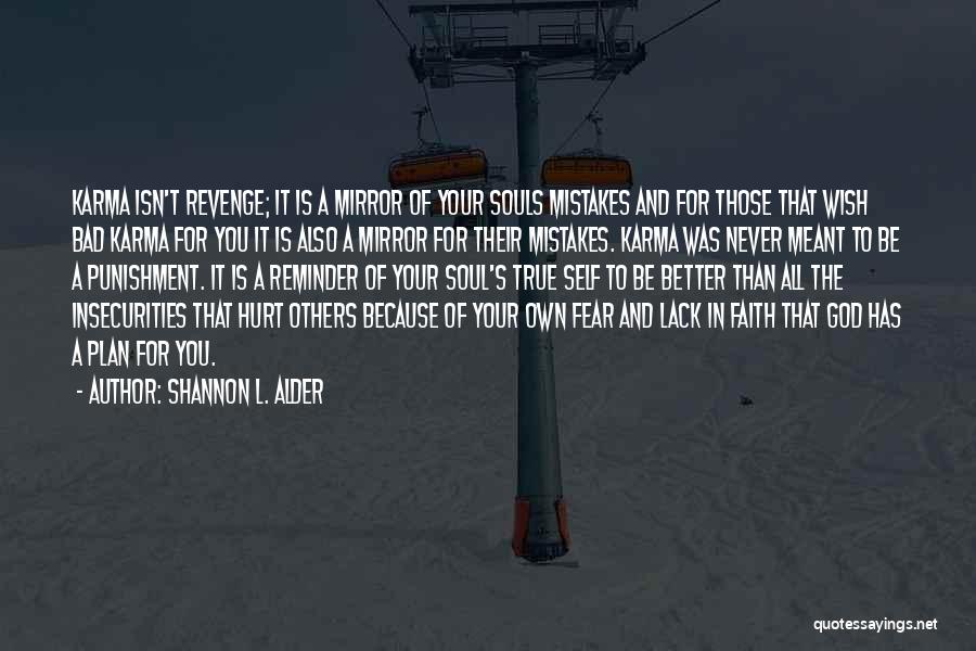 Others Insecurities Quotes By Shannon L. Alder