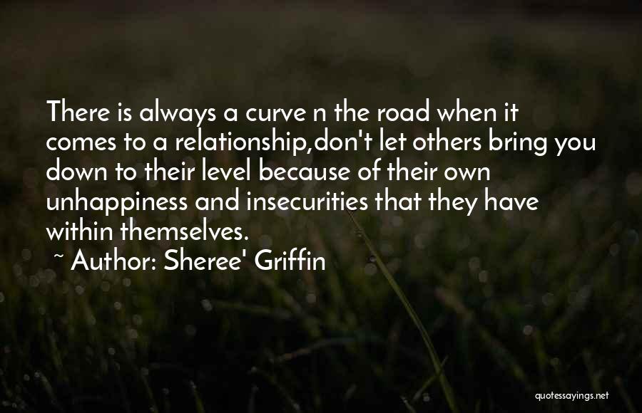 Others Insecurities Quotes By Sheree' Griffin