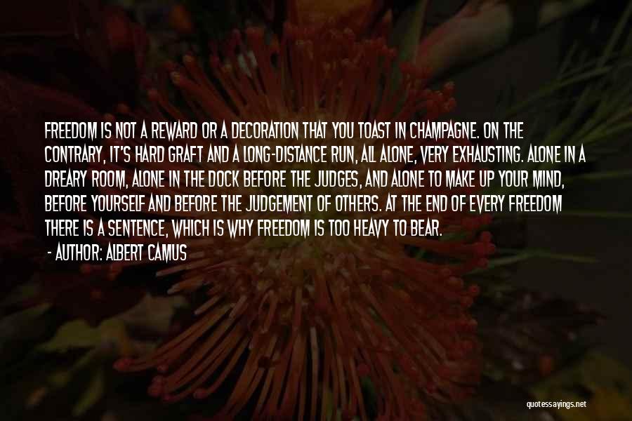 Others Judgement Quotes By Albert Camus