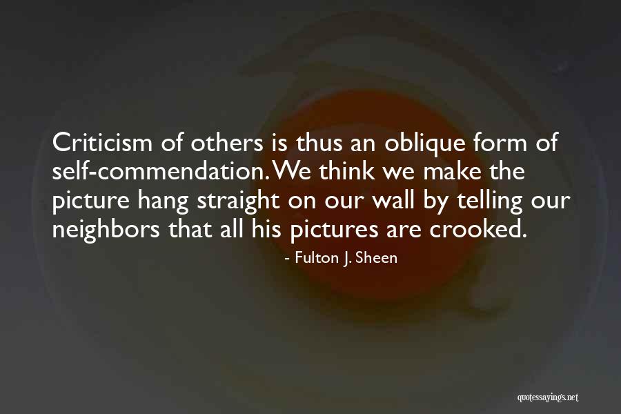 Others Judgement Quotes By Fulton J. Sheen