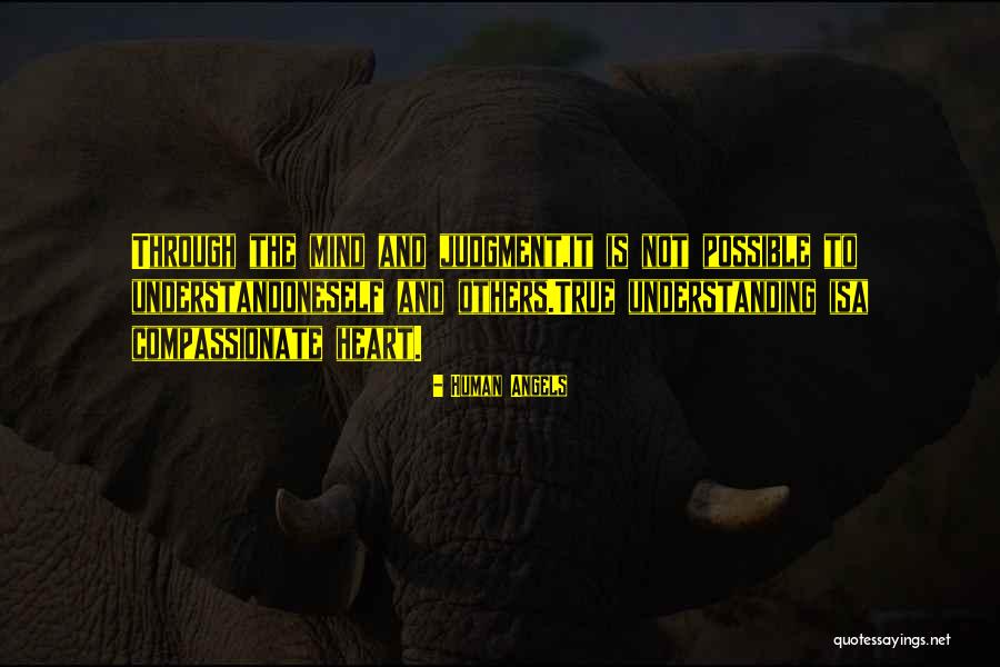 Others Judgement Quotes By Human Angels Others Judgement Quotes By Human Angels