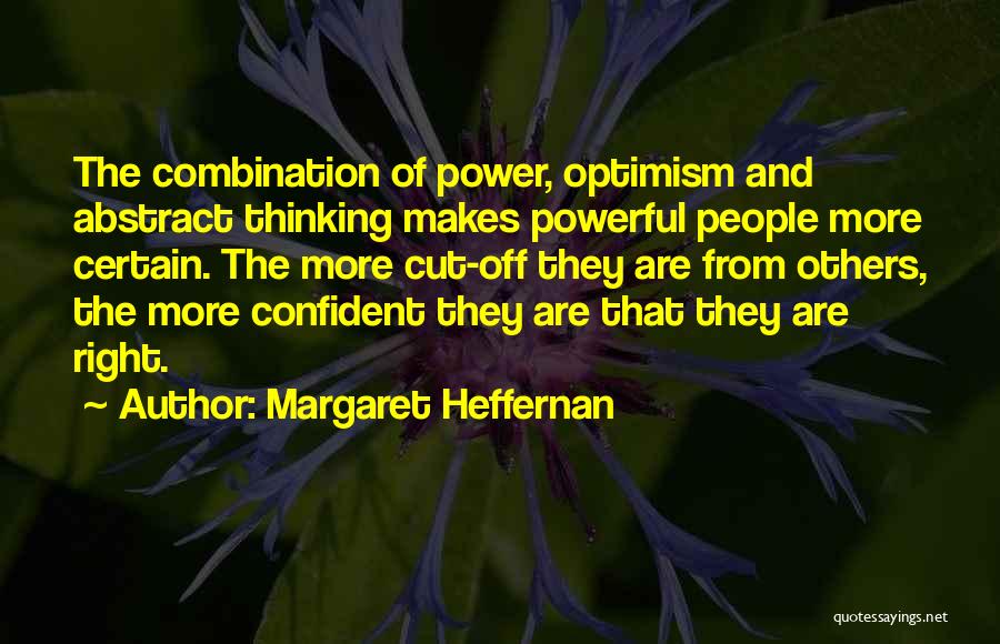 Others Judgement Quotes By Margaret Heffernan