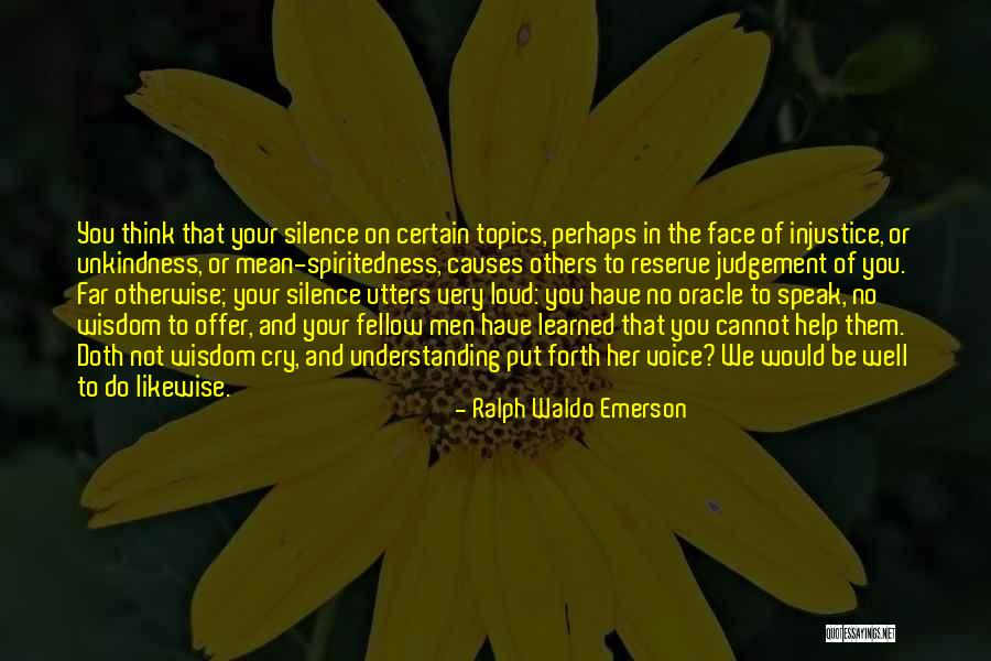 Others Judgement Quotes By Ralph Waldo Emerson Others Judgement Quotes By Ralph Waldo Emerson
