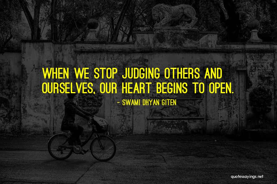 Others Judgement Quotes By Swami Dhyan Giten